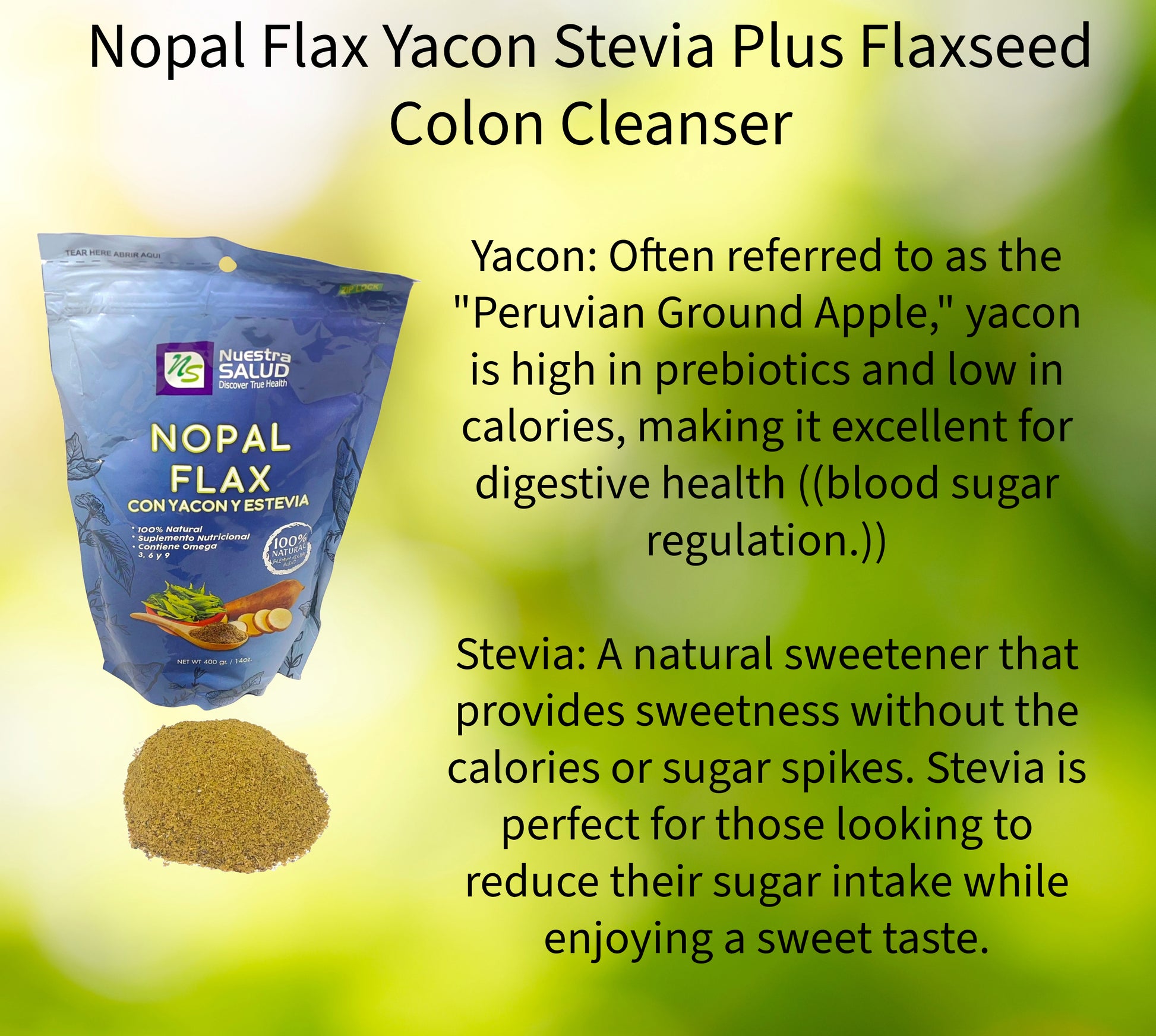 Nopal Flax Yacon Stevia Plus Flaxseed Colon Cleanser (454g) - Flora Herbal Infusions